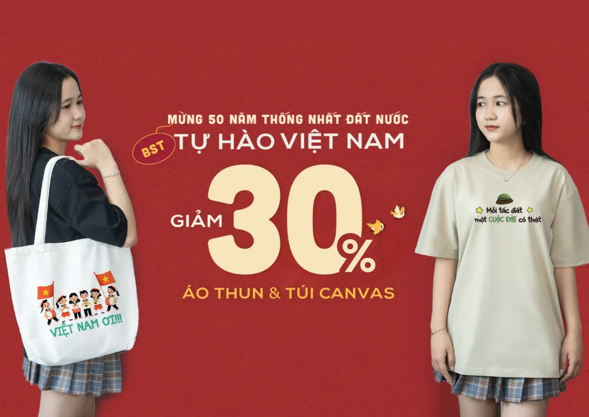 Giảm giá 30% - Đặt in Áo thun và Túi canvas mừng Lễ 30/04